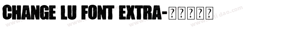 Change Lu Font Extra字体转换